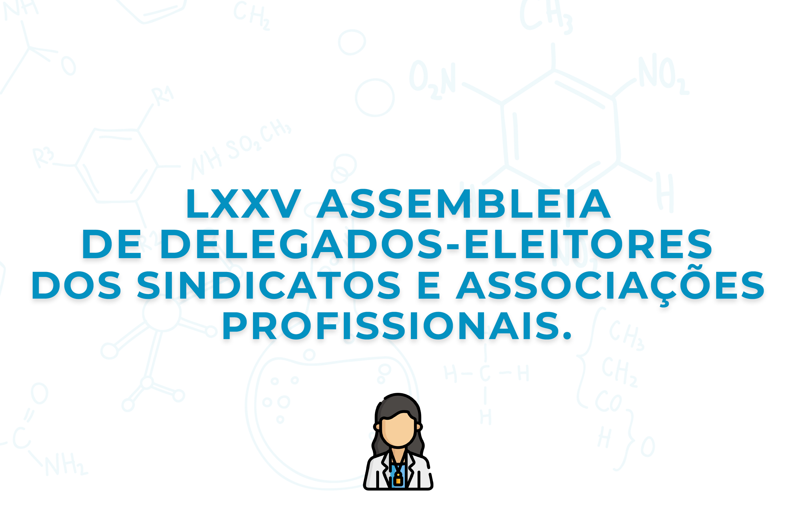 LXXV Assembleia de Delegados  - Página de Acompanhamento